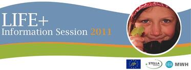 European Commission: LIFE+ Information Session 2011